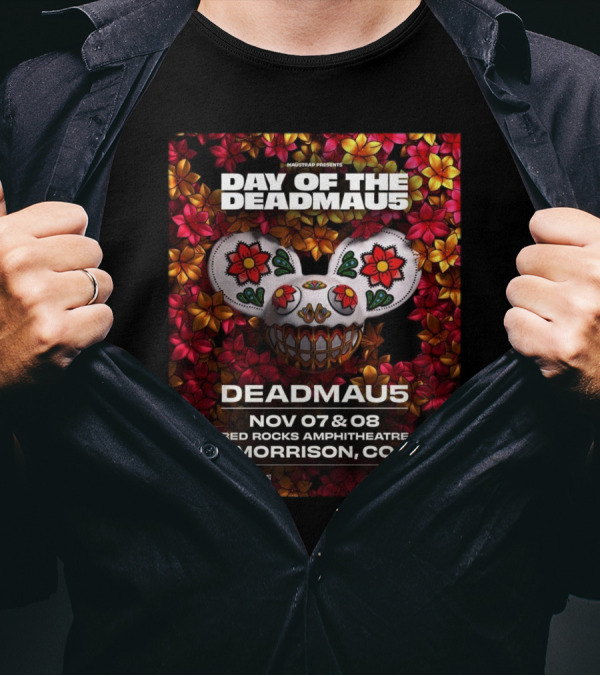 Mau5trap Presents Day Of The Deadmau5 Nov 07 And 08 2025 Red Rocks Amphitheatre Morrison Co Event T-Shirt