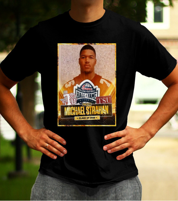 Michael Strahan Class Of 2025 College Football Hall Of Fame Inductee TSU T-Shirt