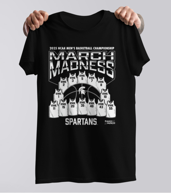 2025 NCAA Men's Basketball Championship March Madness Michigan State Spartans T-Shirt