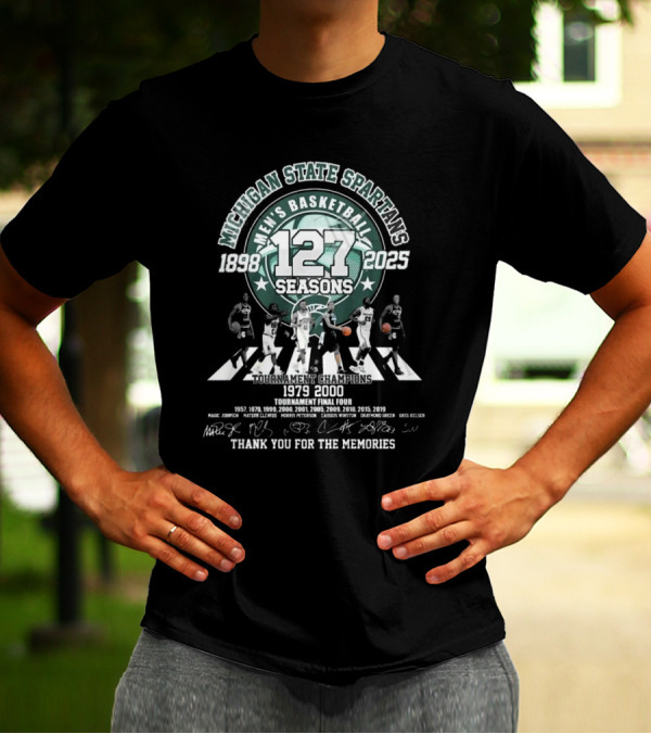 Michigan State Spartans Men's Basketball 127 Seasons 1898-2025 Thank You For The Memories 1979 2000 Signatures T-Shirt