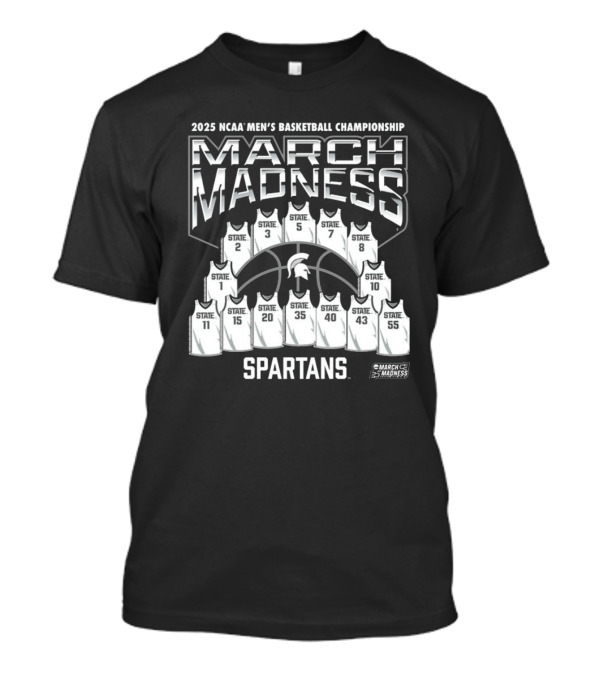 2025 NCAA Men's Basketball Championship March Madness Michigan State Spartans T-Shirt