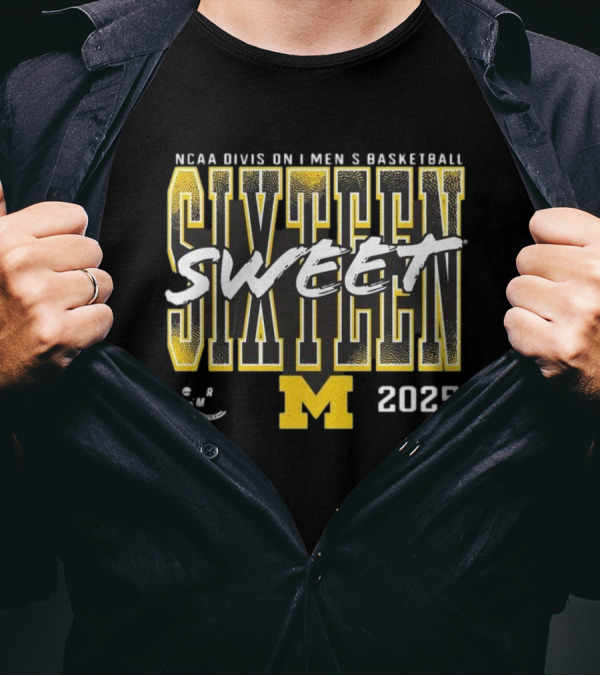 NCAA 2025 Michigan Wolverines Sweet Sixteen Basketball Tournament T-Shirt