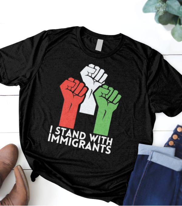 Mexican I Stand With Immigrants Fist Symbol T-Shirt