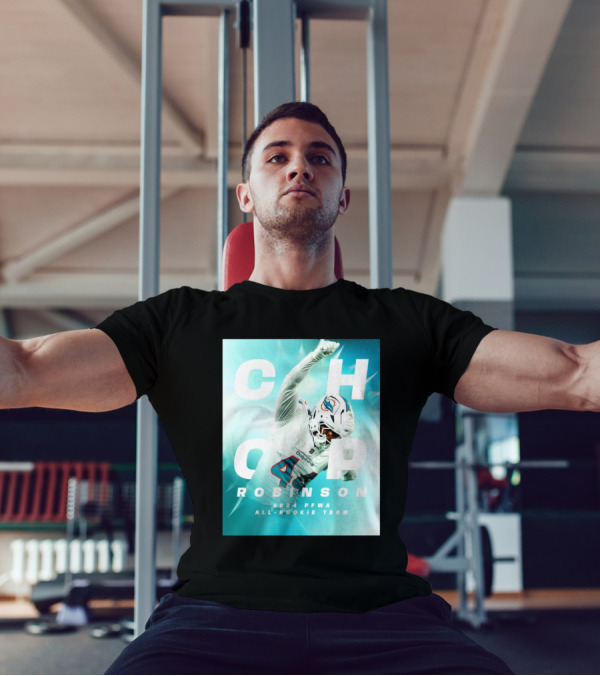 Miami Dolphins Chop Robinson 2024 PFWA All-Rookie Team T-Shirt