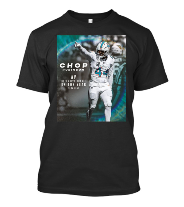 Miami Dolphins Chop Robinson AP Defensive Rookie Of The Year Finalist 44 T-Shirt