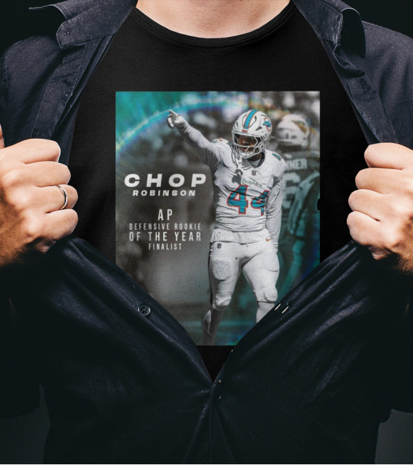 Miami Dolphins Chop Robinson AP Defensive Rookie Of The Year Finalist 44 T-Shirt