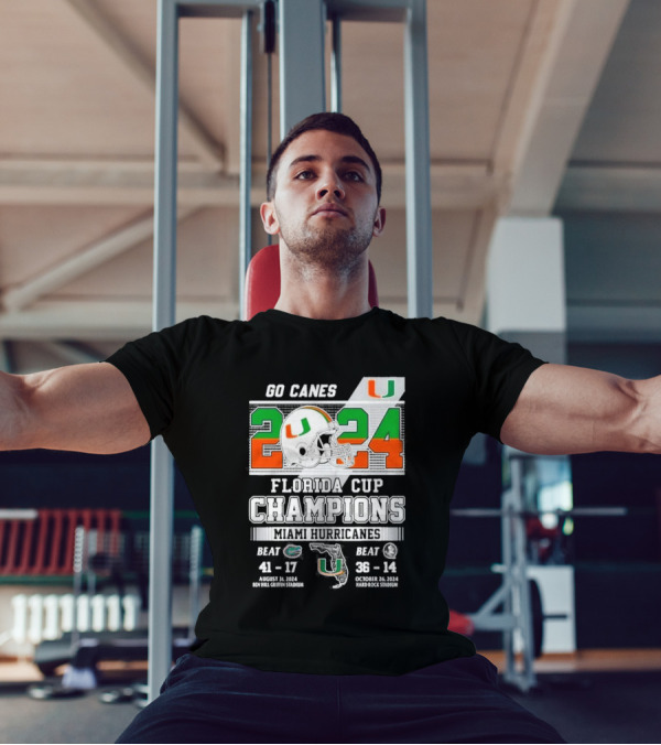 Go Canes Miami Hurricanes 2024 Florida Cup Champions Dates And Scores T-Shirt