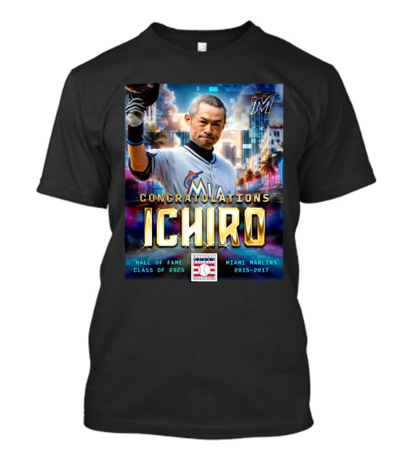 Miami Marlins Ichiro Congratulations Hall Of Fame Class Of 2025 2015-2017 T-Shirt