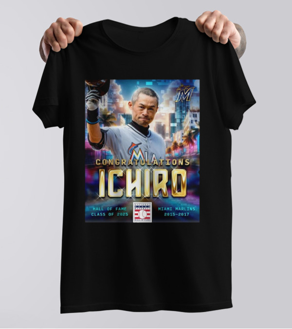 Miami Marlins Ichiro Congratulations Hall Of Fame Class Of 2025 2015-2017 T-Shirt