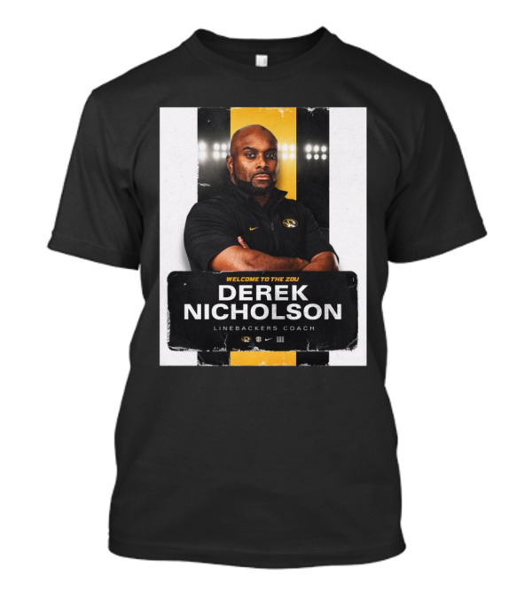 Missouri Tigers Football Welcome To The Zou Derek Nicholson Linebackers Coach T-Shirt