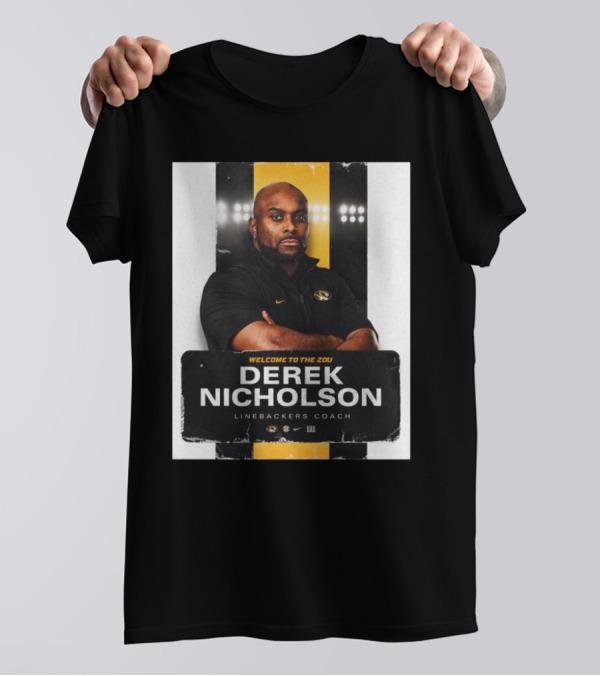Missouri Tigers Football Welcome To The Zou Derek Nicholson Linebackers Coach T-Shirt