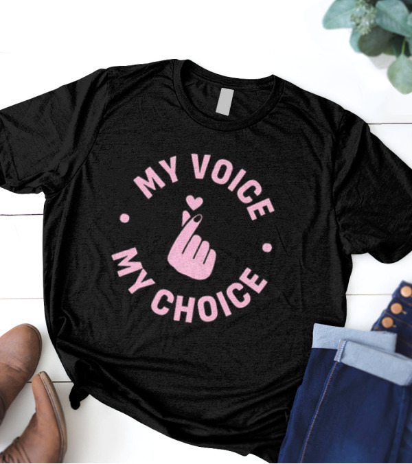 My Voice My Choice Pink Finger Heart Gesture T-Shirt