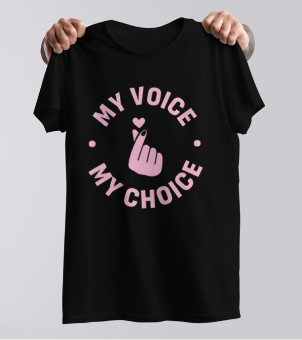 My Voice My Choice Pink Finger Heart Gesture T-Shirt