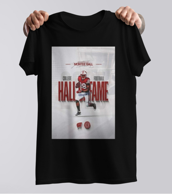 Montee Ball Induction Class Of 2025 College Football Hall Of Fame Wisconsin Badgers Running Back T-Shirt