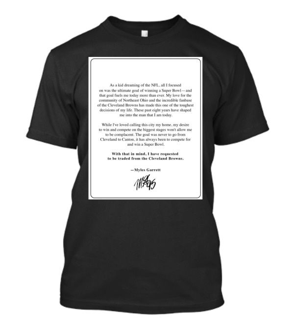 Myles Garrett NFL Dream Super Bowl Request To Be Traded From Cleveland Browns Fanbase Impact T-Shirt