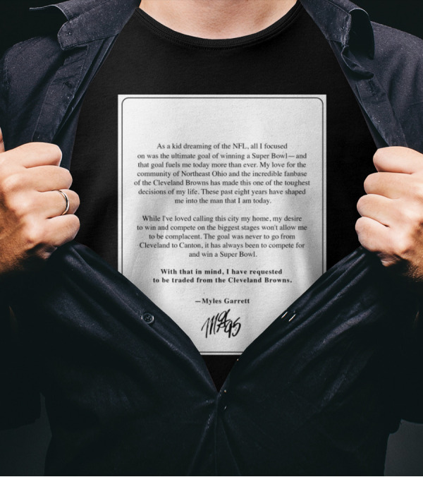 Myles Garrett NFL Dream Super Bowl Request To Be Traded From Cleveland Browns Fanbase Impact T-Shirt