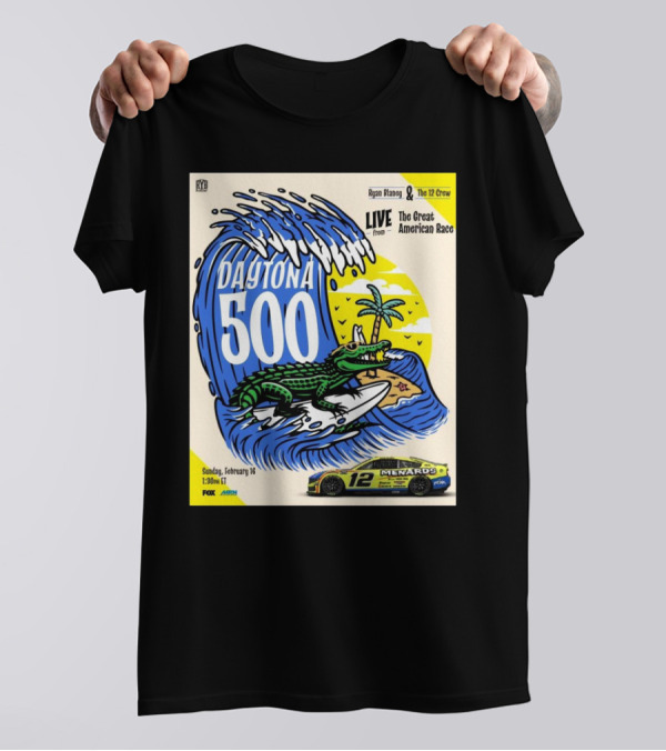NASCAR Ryan Blaney The 12 Crew Daytona 500 Live From The Great American Race February 16 Sunday 1:30PM ET FOX T-Shirt
