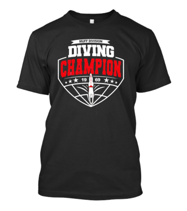 Muff Diving Champion 1969 T-Shirt