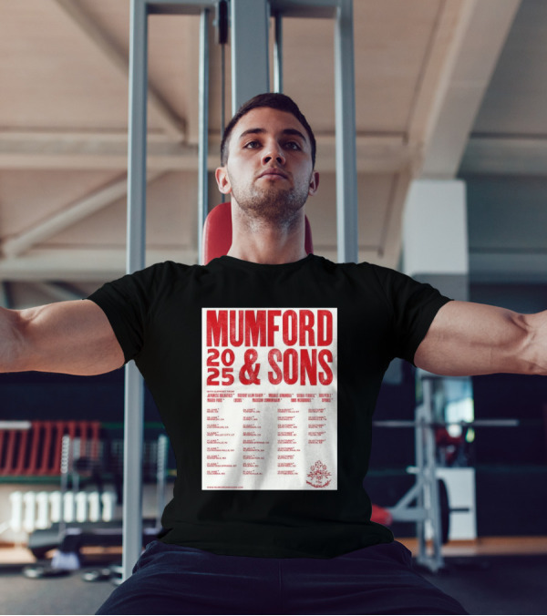 Mumford And Sons 2025 Tour Dates With Japanese Breakfast And More Starting June 5 In Bend OR T-Shirt