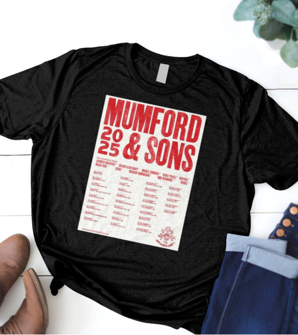 Mumford And Sons 2025 Tour Dates With Japanese Breakfast And More Starting June 5 In Bend OR T-Shirt
