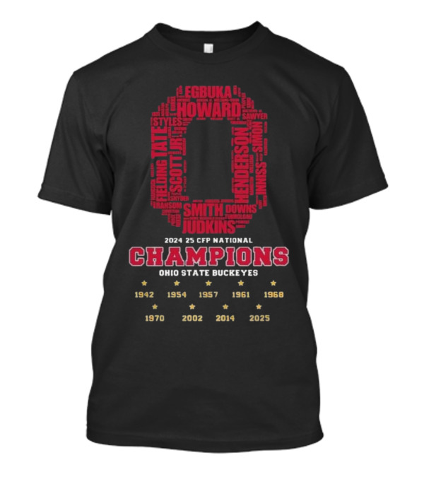 2024 25 CFP National Champions Ohio State Buckeyes 1942 1954 1957 1961 1968 1970 2002 2014 2025 T-Shirt