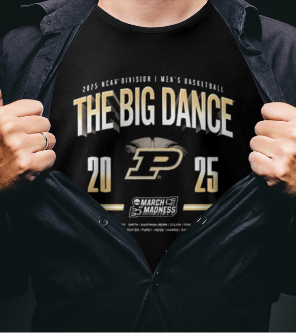 Purdue Boilermakers 2025 NCAA Men's Basketball The Big Dance T-Shirt
