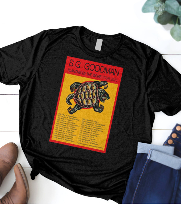 S.G. Goodman 2025 Tour Planting By The Signs Dallas TX Kessler Theater Turtle Artwork T-Shirt