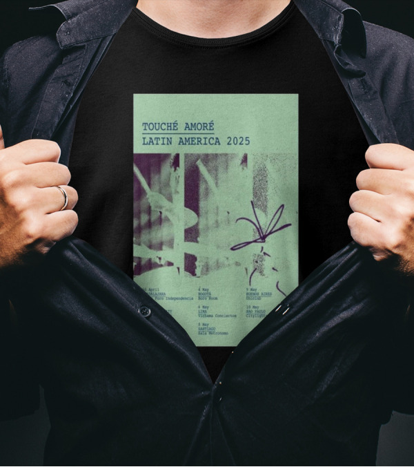 Touche Amore Latin America 2025 Tour Dates Guadalajara Anexo Foro Independencia 30 April T-Shirt