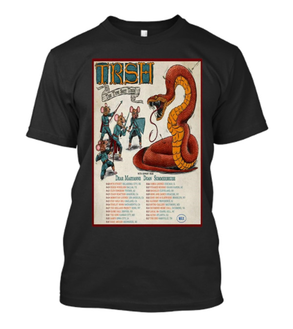 TRSH The Type Shit Tour 2025 Featuring Dear Maryanne Doan Summerbruise With Mouse Warriors And Snake T-Shirt