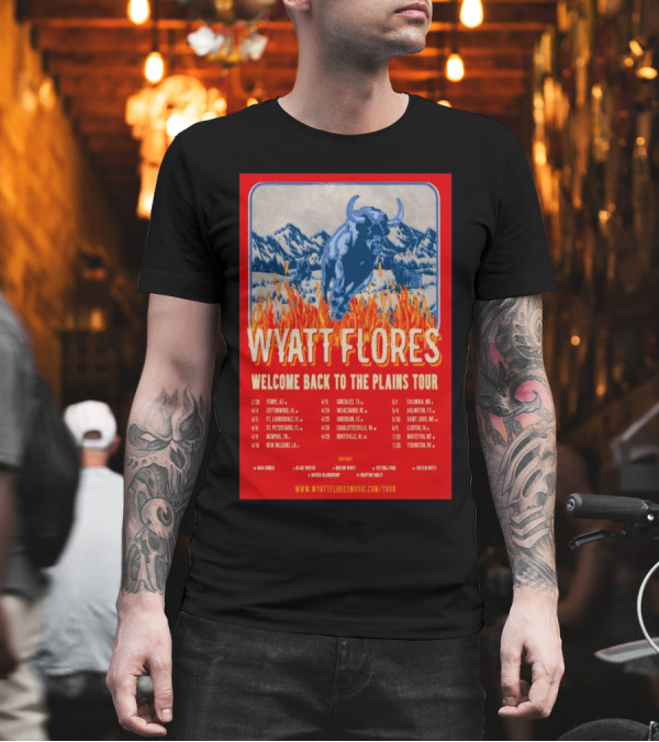 Wyatt Flores Welcome Back To The Plains Tour 2025 With Tour Dates And Locations Including Tempe AZ And Cottonwood AL T-Shirt