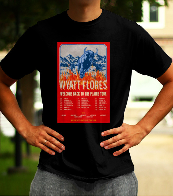 Wyatt Flores Welcome Back To The Plains Tour 2025 With Tour Dates And Locations Including Tempe AZ And Cottonwood AL T-Shirt