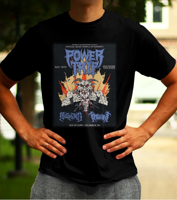 Official Sonic Temple Afterparty Power Trip May 10th Ace Of Cups Columbus Ohio 2025 T-Shirt