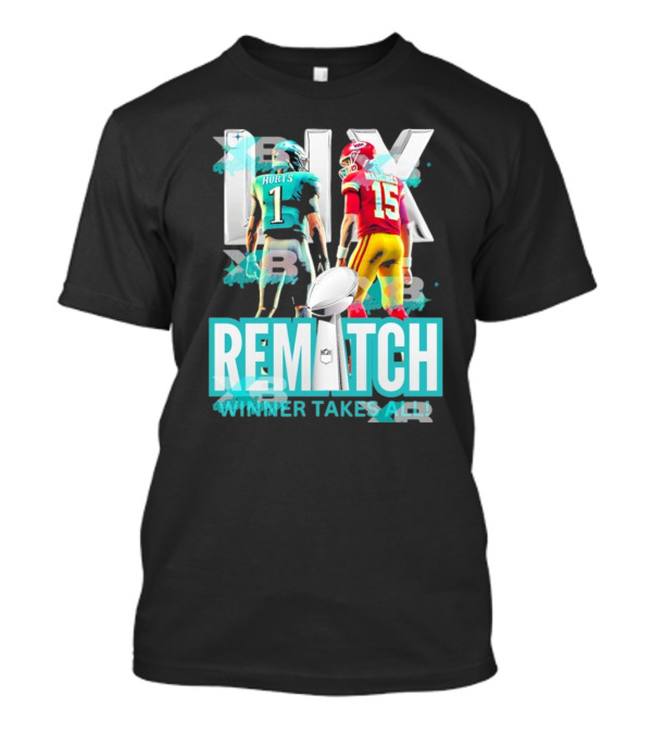 Super Bowl LIX Eagles Hurts Vs Chiefs Mahomes Rematch Winner Takes All T-Shirt