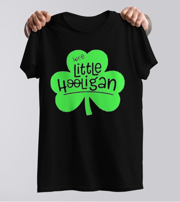 Wee Little Hooligan St Patricks Day Shamrock T-Shirt