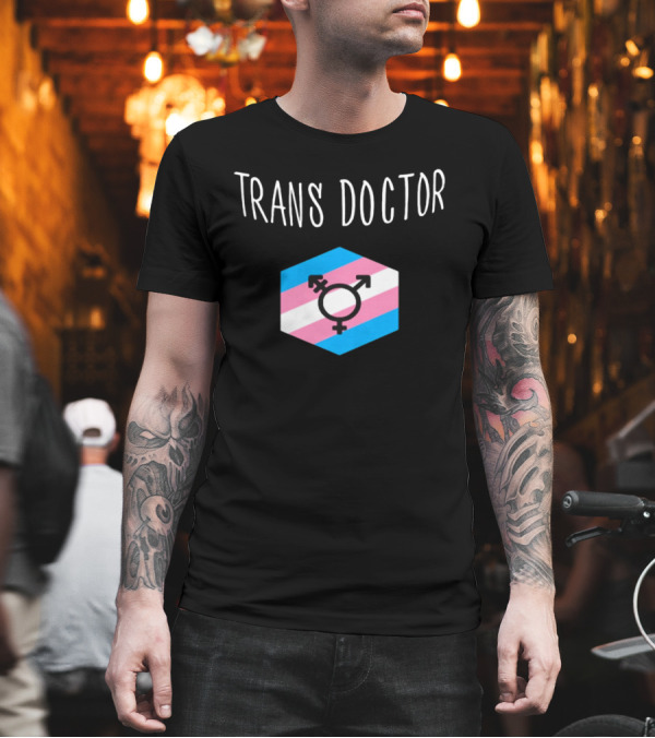 Trans Doctor Pride Symbol Hexagon T-Shirt