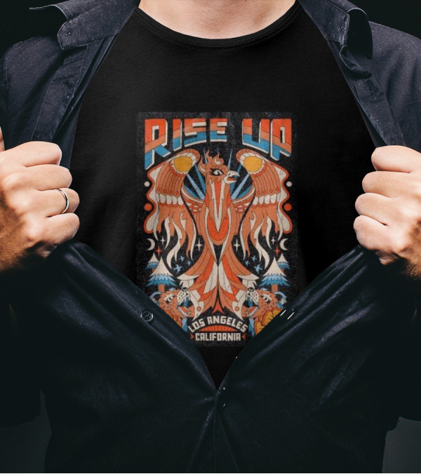 Rise Up Phoenix Los Angeles California Wildfire Aid T-Shirt
