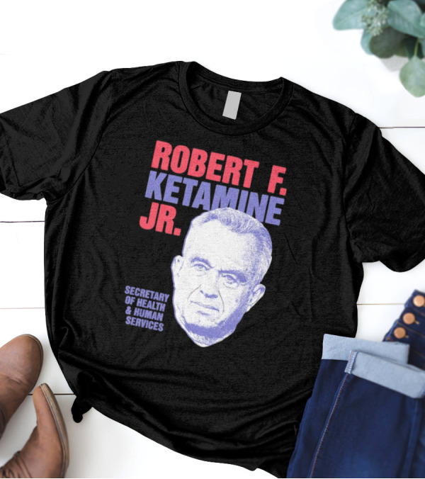 Robert F. Ketamine Jr. Secretary Of Health And Human Services Retro Portrait T-Shirt