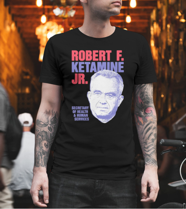 Robert F. Ketamine Jr. Secretary Of Health And Human Services Retro Portrait T-Shirt