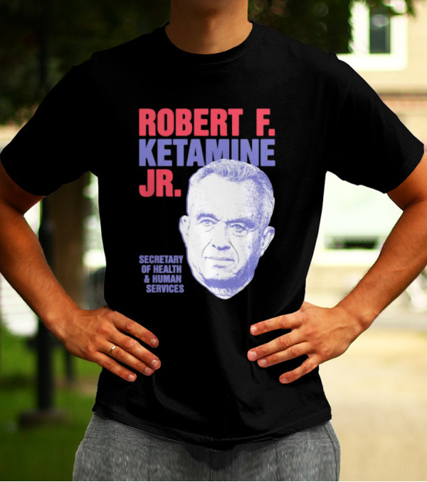 Robert F. Ketamine Jr. Secretary Of Health And Human Services Retro Portrait T-Shirt