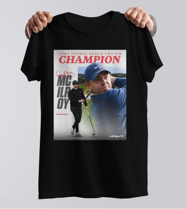 AT&T Pebble Beach Pro-Am Champion Rory McIlroy Golf Digest 75 T-Shirt