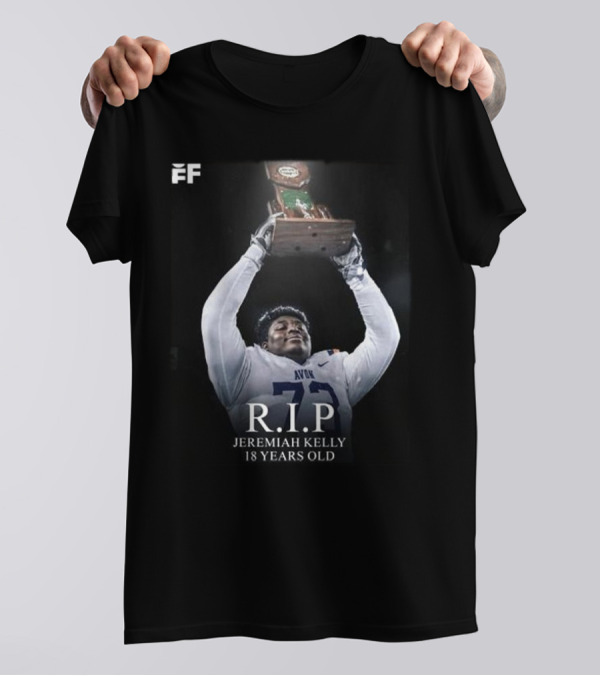 R.I.P Jeremiah Kelly 18 Years Old Avon Trophy Tribute T-Shirt