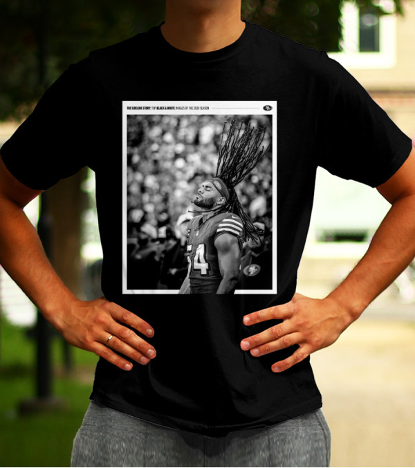 San Francisco 49ers Fred Warner The Sideline Story Top Black And White Images Of The 2024 Season T-Shirt