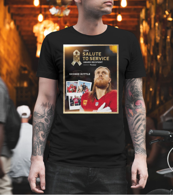 San Francisco 49ers George Kittle NFL 2024 Salute To Service Award Recipient Signature T-Shirt