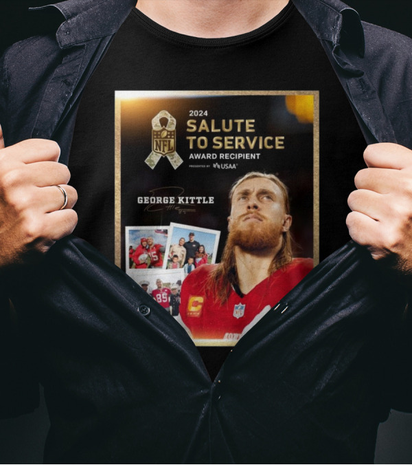 San Francisco 49ers George Kittle NFL 2024 Salute To Service Award Recipient Signature T-Shirt