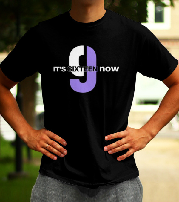 Sacramento Kings It’s Sixteen Now T-Shirt