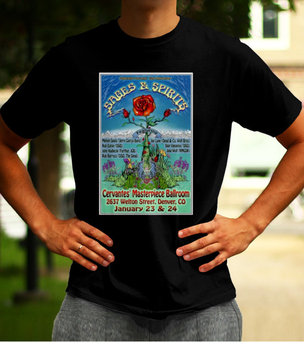 Celebrating Cervantes 22nd Anniversary Sages And Spirits Featuring Melvin Seals Jay Lane January 23-24 2025 Denver CO T-Shirt