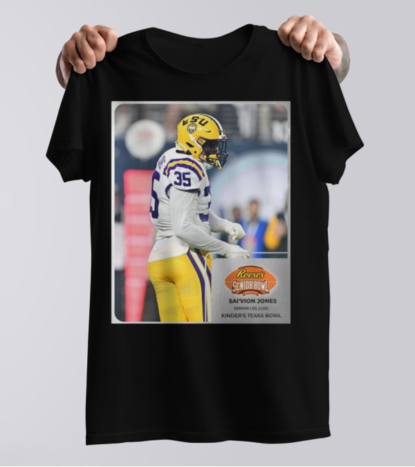 LSU Football Sai’vion Jones Senior DL Reese’s Senior Bowl Kinder’s Texas Bowl T-Shirt