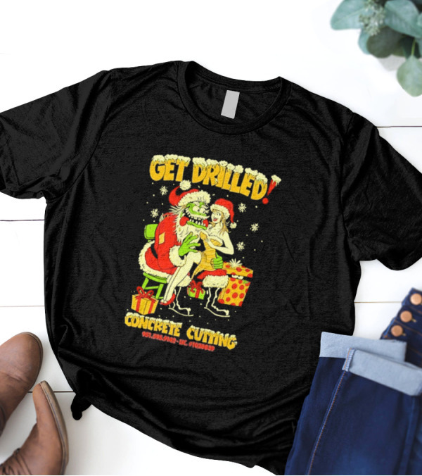 Get Drilled Santa Concrete Cutting Christmas 2024 T-Shirt