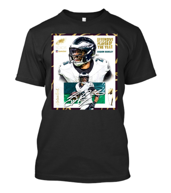 Philadelphia Eagles Saquon Barkley 2024 NFL Honors Gameday Offensive Player Of The Year Signature T-Shirt