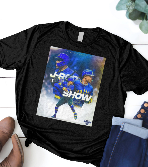 Seattle Mariners J-Rod Show 44 Days Until Opening Day 2023 T-Shirt